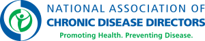 National Association of Chronic Disease Directors, Promoting Health, Preventing Disease